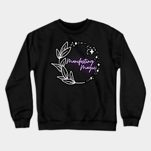 Manifesting Magic White Design Crewneck Sweatshirt